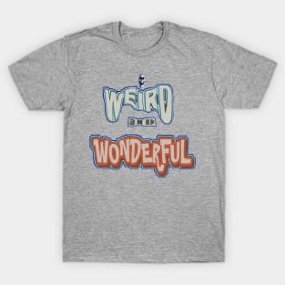 Weird and Wonderful T-Shirt